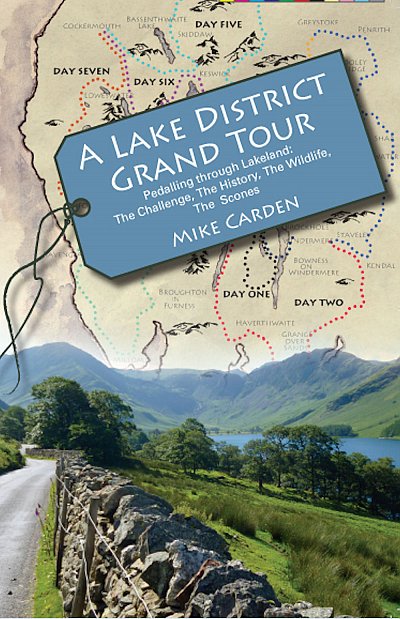 A Lake District Grand Tour by Mike Carden